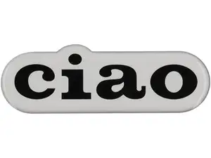 Aufkleber Seitenverkleidung «Ciao» 107 x 35 mm 3D Silikon | Piaggio Ciao Aufkleber Seitenverkleidung «Ciao» 107 x 35 mm 3D Silikon | Piaggio Ciao